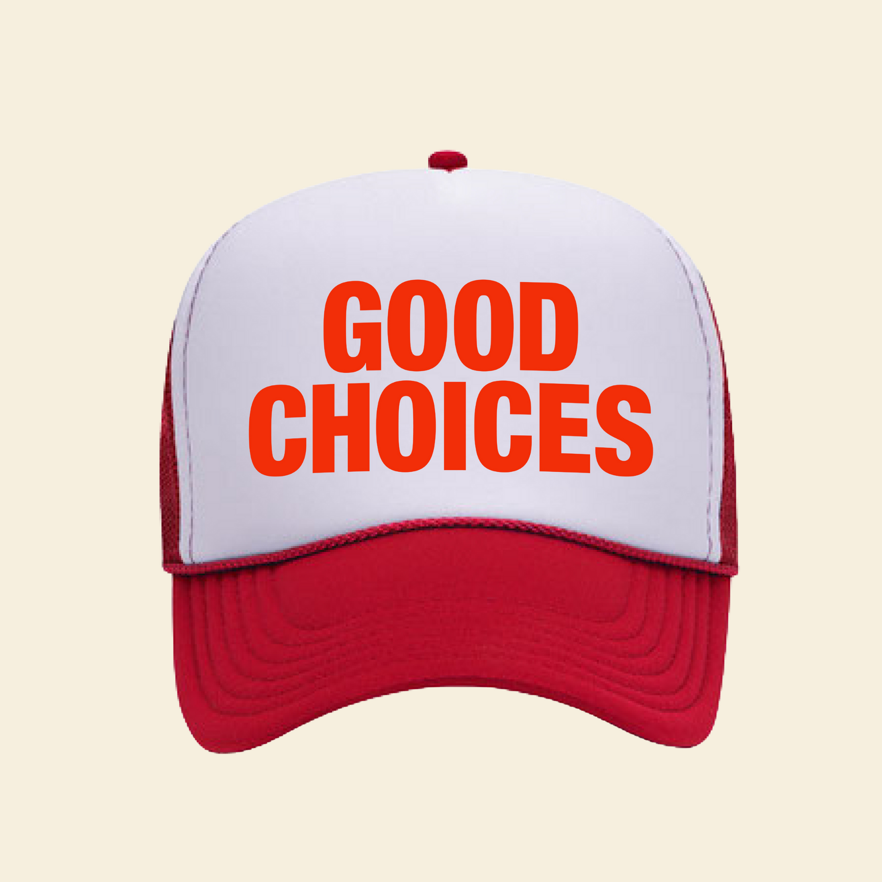 Good Choices Trucker Hat