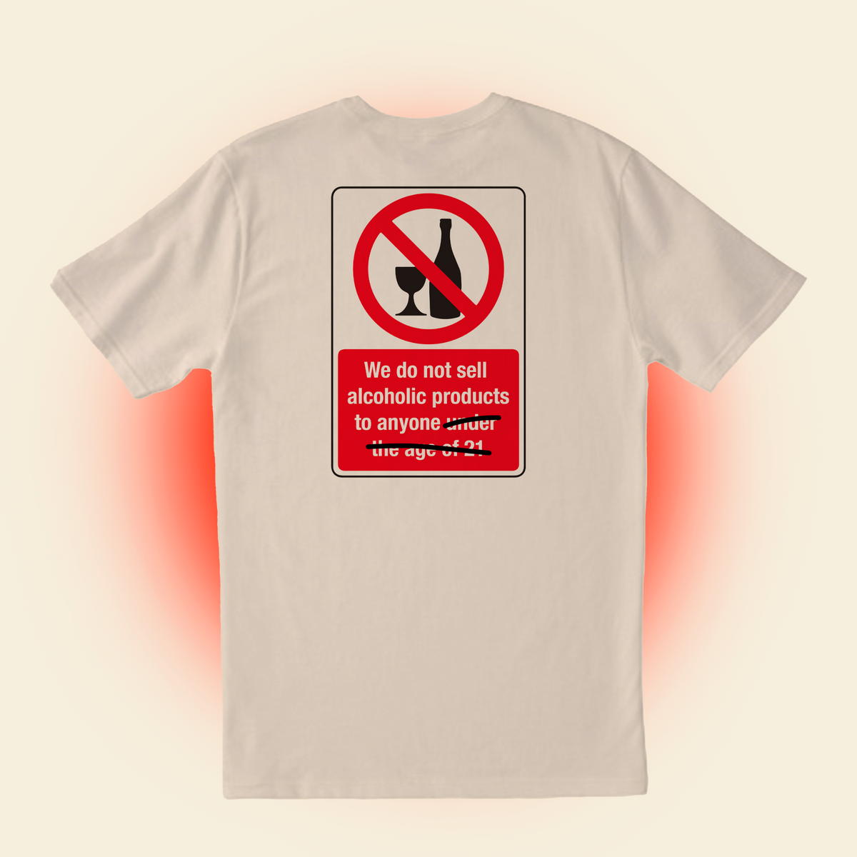 We Do Not Sell Alcohol Tee